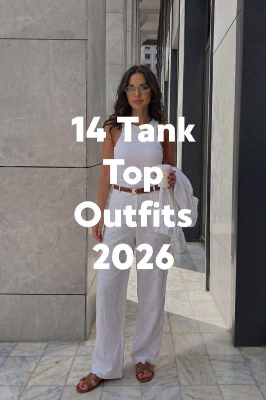 14 Tank Top Outfits 2026