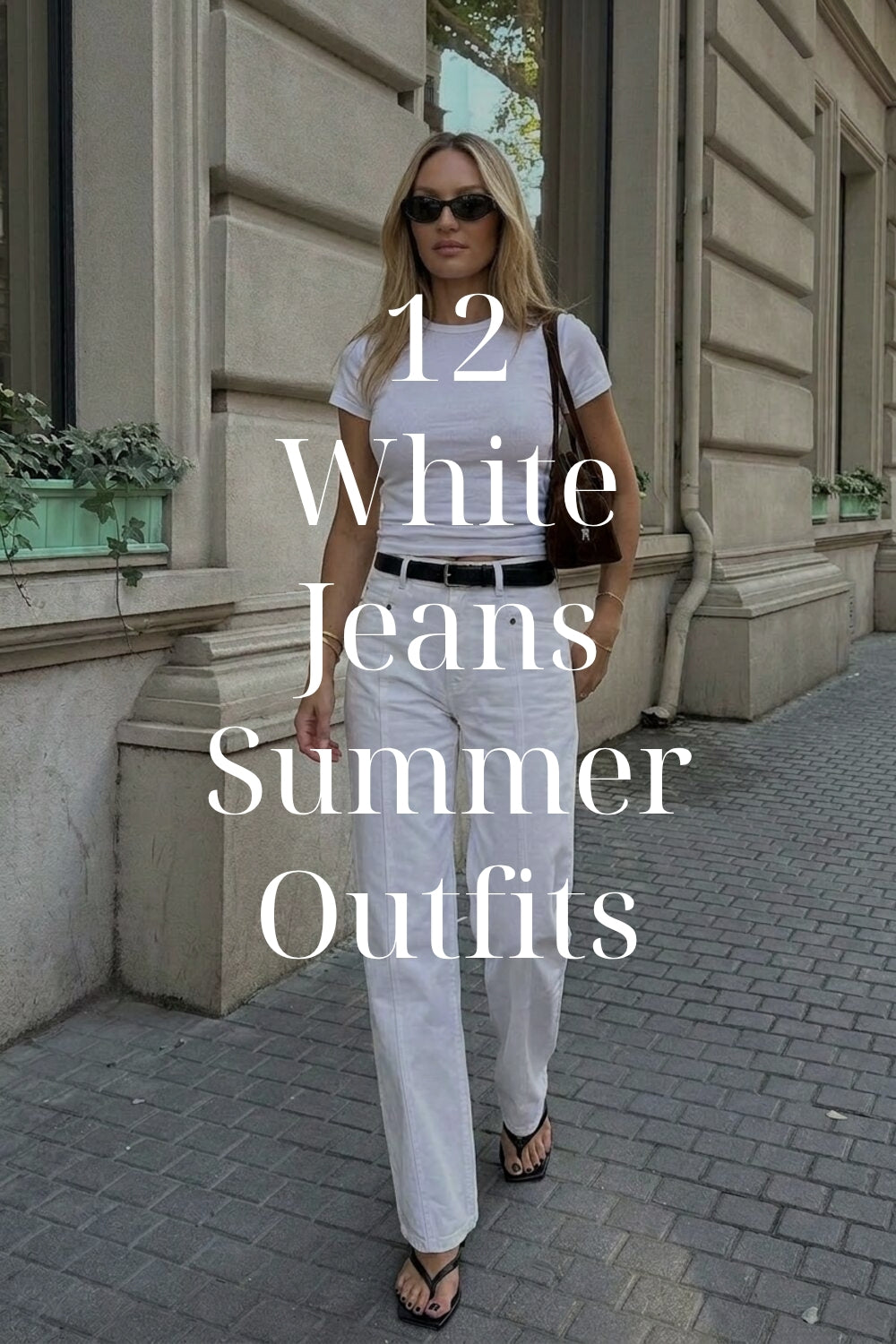 12 White Jeans Summer Outfits