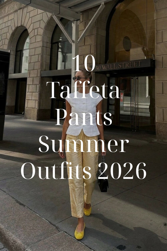10 Taffeta Pants Outfits 2026