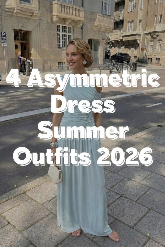 4 Asymmetric Dress Summer Outfits 2026