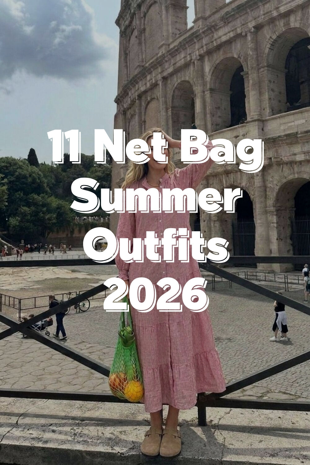 11 Net Bag Summer Outfits